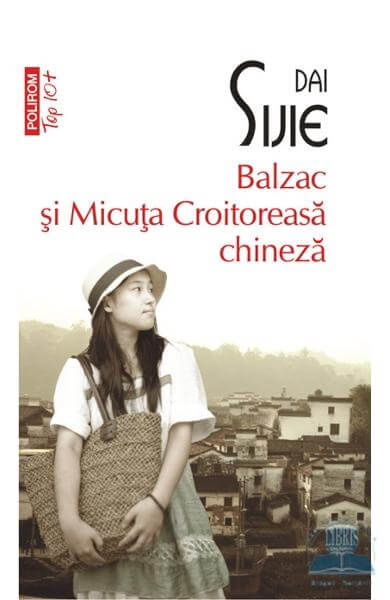 Dai Sijie, Balzac şi Micuţa Croitoreasă chineză